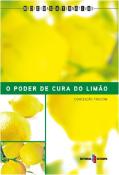 O Poder de Cura do Limão