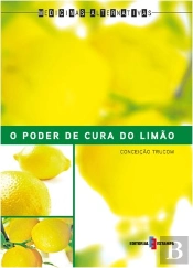 O Poder de Cura do Limão