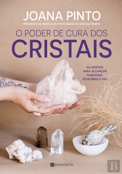 Bertrand.pt - O Poder de Cura dos Cristais