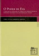 O Poder de Eva - O Principio da Igualdade no Âmbito dos Direitos Políticos; Problemas Suscitados pela Discriminação Positiva