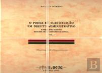 O Poder de Substituição em Direito Administrativo  - 2 Volumes