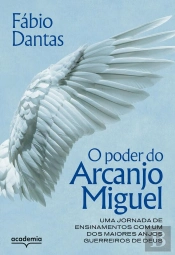 O Poder Do Arcanjo Miguel