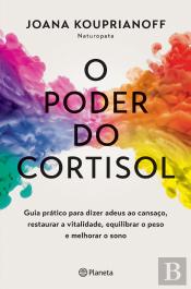 O Poder do Cortisol