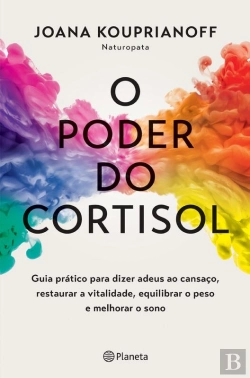Bertrand.pt - O Poder Do Cortisol