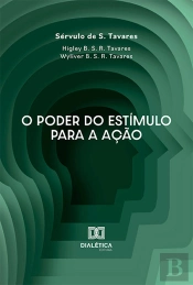 O Poder Do Estímulo Para A Ação