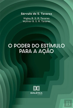 Bertrand.pt - O Poder Do Estímulo Para A Ação