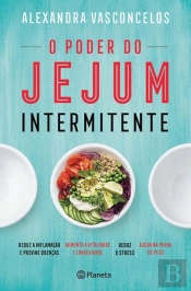 O Poder do Jejum Intermitente