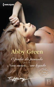O Poder do Passado | Nove Meses… Um Legado