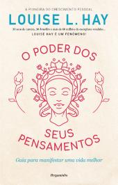 O Poder dos Seus Pensamentos