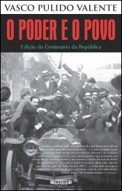 O Poder  e o Povo - Edição do Centenário da  República
