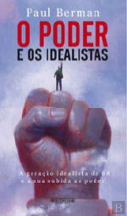 Bertrand.pt - O Poder e os Idealistas