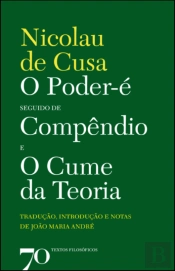 O Poder-é seguido de Compêndio e O Cume da Teoria