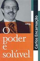 O Poder é Solúvel