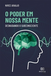 O Poder Em Nossa Mente
