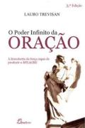 O Poder Infinito Da Oração  (3ª Edição)