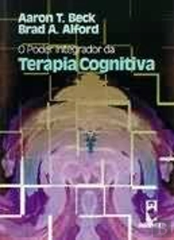 Bertrand.pt - O Poder Integrador da Terapia Cognitiva