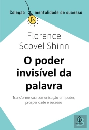 O Poder Invisível Da Palavra
