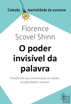 Bertrand.pt - O Poder Invisível Da Palavra