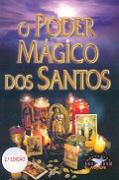 O Poder Mágico dos Santos