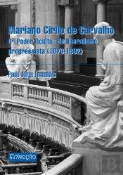 O 'Poder Oculto' - Mariano Cirilo de Carvalho