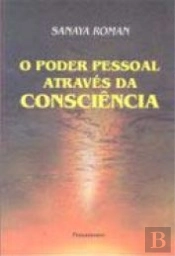 O Poder Pessoal Através da Consciência