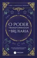 O Poder Transformador da Bruxaria