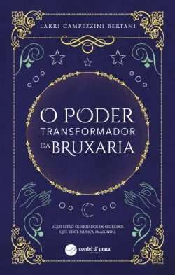 Bertrand.pt - O Poder Transformador da Bruxaria