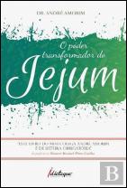 O Poder Transformador do Jejum