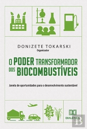 O Poder Transformador Dos Biocombustíveis