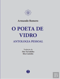 Bertrand.pt - O Poeta de Vidro