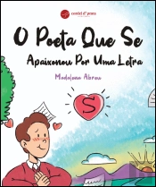 O Poeta que Se Apaixonou por uma Letra
