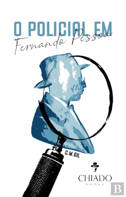 Bertrand.pt - O Policial em Fernando Pessoa