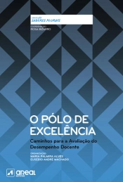 O Pólo de Excelência