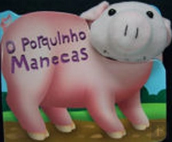 Bertrand.pt - O Porquinho Manecas