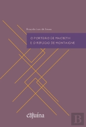 O Porteiro De Macbeth E O Refúgio De Montaigne