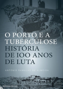 Bertrand.pt - O Porto e a Tuberculose