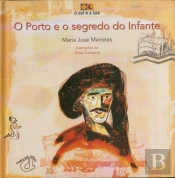 O Porto e o Segredo do Infante