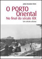 O Porto Oriental no Final do Século XIX
