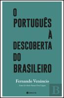 O Português à Descoberta do Brasileiro