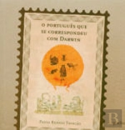 O Português que se Correspondeu com Darwin