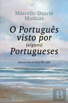 O Português Visto por (Alguns) Portugueses