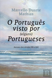 O Português Visto Por (Alguns) Portugueses