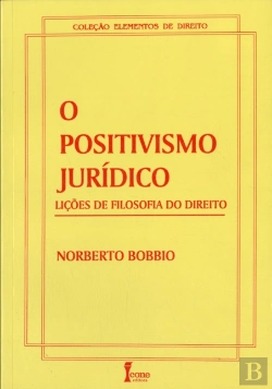 Bertrand.pt - O Positivismo Jurídico