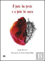 O Pote da Peste e o Pote de Ouro