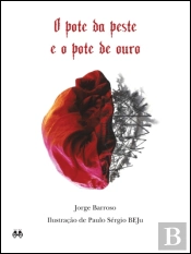 O Pote da Peste e o Pote de Ouro