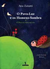 O Povo-Luz e os Homens-Sombra - O Planeta Adormecido