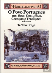 O Povo Português nos Seus Costumes, Crenças e Tradições