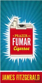 O Prazer de Fumar Cigarros