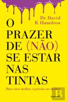 O Prazer de (não) Se Estar nas Tintas