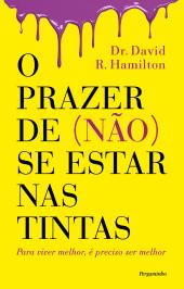 O Prazer de (não) Se Estar nas Tintas